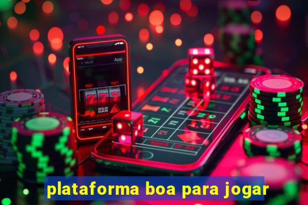 plataforma boa para jogar